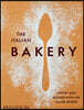The Italian Bakery: Step-By-Step Recipes with the Silver Spoon