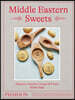 Middle Eastern Sweets