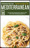 Understanding The Mediterranean Diet