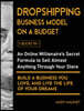 Dropshipping Business Model on a Budget [5 Books in 1]