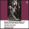 Michele Auclair 모차르트: 바이올린 협주곡 4, 5번 / 베토벤: 바이올린 소나타 '봄' (Mozart: Violin Concertos K.218, 219 / Beethoven: Violin Sonata Op.24 "Spring")