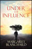 Under the Influence