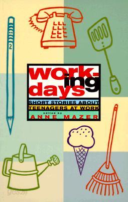 Working Days: Short Stories about Teenagers at Work