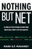 Nothing But Net: 10 Timeless Stock-Picking Lessons from One of Wall Street’s Top Tech Analysts