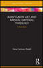 Avantgarde Art and Radical Material Theology