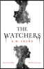 The Watchers: The Spine-Chilling Debut Gothic Horror Novel from A.M. Shine