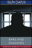 Bars and Shadows (Esprios Classics): THE PRISON POEMS OF RALPH CHAPLIN With an introduction By Scott Nearing