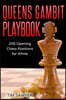 Queens Gambit Playbook: 200 Opening Chess Positions for White