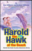 Harold the Hawk at the Beach: Harold the Hawk Cousins Adventure Series