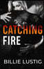 Catching Fire