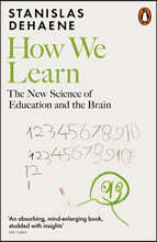 How We Learn: The New Science of Education and the Brain