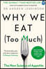 Why We Eat (Too Much)