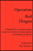 Operation Red Dragon: China's Plot to Invade Taiwan Leads to a Nuclear Confrontation in the Western Pacific