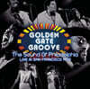 골든 게이트 그루브 - 펑크 & 소울 컴필레이션 (Golden Gate Groove: The Sound Of Philadelphia Live in San Francisco 1973) [2LP]