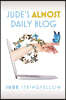 Jude's Almost Daily Blog: Vol. 1