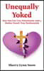 Unequally Yoked: Our Path to Purpose and He Shall Direct Our Paths: True Testimonials of a Real Couple