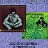 Donny Osmond  (도니 오스몬드) - Alone Together / A Time For Us