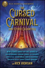The Cursed Carnival and Other Calamities : New Stories about Mythic Heroes