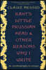 Kant's Little Prussian Head and Other Reasons Why I Write: An Autobiography Through Essays
