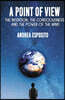 A point of view: The Intention, the consciousness and the power of the mind