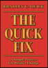 The Quick Fix: A Simple Process for Positive Change