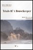 Trials Of A Housekeeper