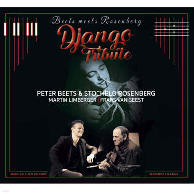 Peter Beets / Stochelo Rosenberg (피터 베츠 / 스토첼로 로젠버그) - Django Tribute