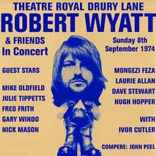 Robert Wyatt (로버트 와트) - Theatre Royal Drury Lane 8th September 1974 [2LP]
