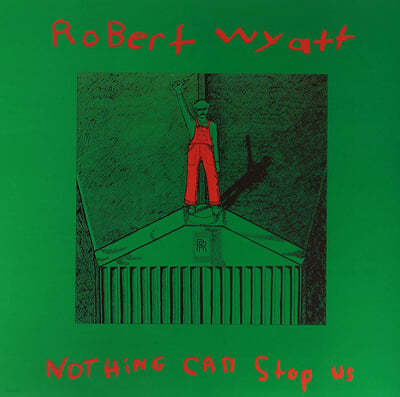Robert Wyatt (로버트 와트) - Nothing Can Stop Us [LP]