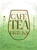 CAFE TEA DRINKS : 차로 만드는 카페 음료