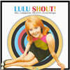 Lulu (루루) - Shout! The Complete Decca Recordings