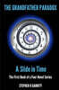 The Grandfather Paradox I: A Slide in Time