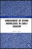 Embodiment of Divine Knowledge in Early Judaism