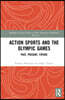 Action Sports and the Olympic Games