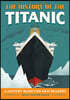 The History of the Titanic: A History Book for New Readers