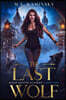 The Last Wolf: Moon Shifter Academy