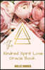The Kindred Spirit Love Oracle Book