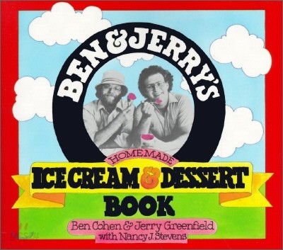 Ben &amp; Jerry&#39;s Homemade Ice Cream &amp; Dessert Book