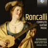 Bernhard Hofstotter 루도비코 론칼리: 기타 음악 전곡 (Ludovico Roncalli: Complete Guitar Music)
