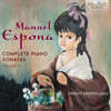 Melani Mestre 마누엘 에스포나: 피아노 소나타 전곡, 1집 (Manuel Espona: Complete Piano Sonatas, Vol. 1)