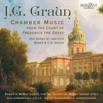 Augusta McKay Lodge 요한 고틀리브 그라운: 프리드리히 대왕의 궁정을 위한 실내악 작품들 (Johann Gottlieb Graun: Chamber Music From Frederick the Great) 