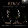Joel Imperial / Gilbert Imperial 페르디난트 레바이: 비올라와 기타를 위한 작품 전곡 (Ferdinand Rebay: Complete Music for Viola and Guitar)