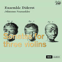 Ensemble Diderot 3대의 바이올린을 위한 소나타 (Sonatas for three Violins)