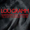 Lou Gramm (로우 그램) - Questions And Answers - The Atlantic Anthology 1987-1989