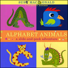Alphabet Animals: A Slide-And-Peek Adventure