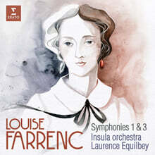 Laurence Equilbey 루이스 파렝: 교향곡 1, 3번 (Louise Farrenc: Symphonies Op.32, Op.36)