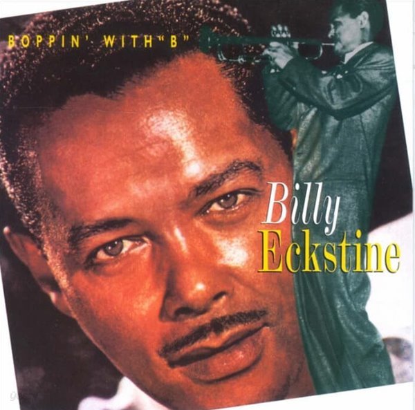 Billy Eckstine - Boppin&#39; With &quot;B&quot;(UK반)
