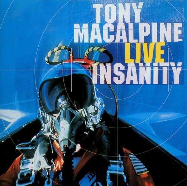 Tony MacAlpine (토니 맥캘파인) - Live Insanity