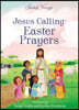 Jesus Calling Easter Prayers: The Easter Bible Story for Kids