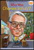 Who Was Charles Schulz?